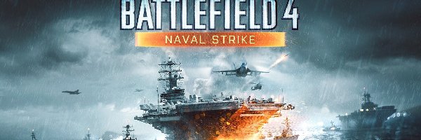 Okręt Wojenny, Naval Strike, Battlefield 4
