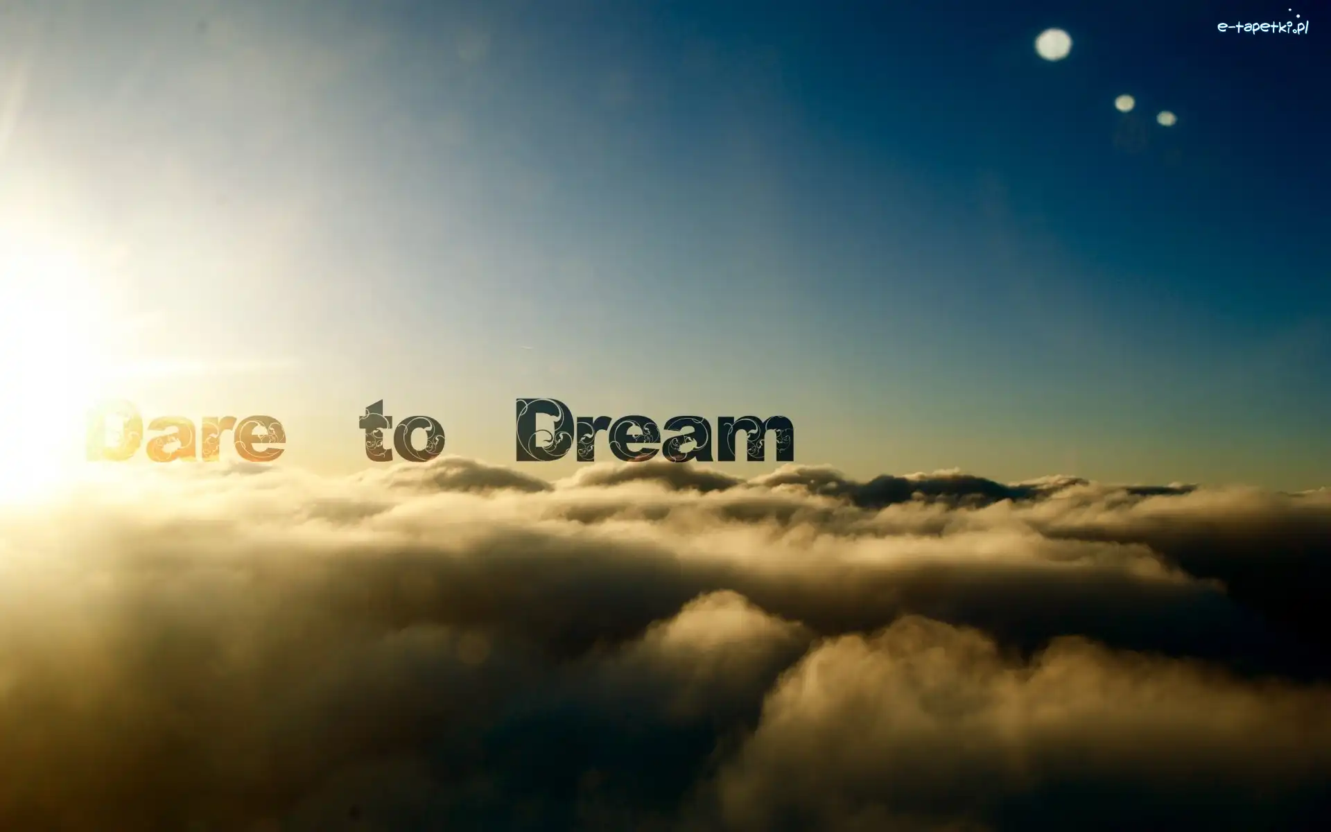 Dream Chmura, Marzenia