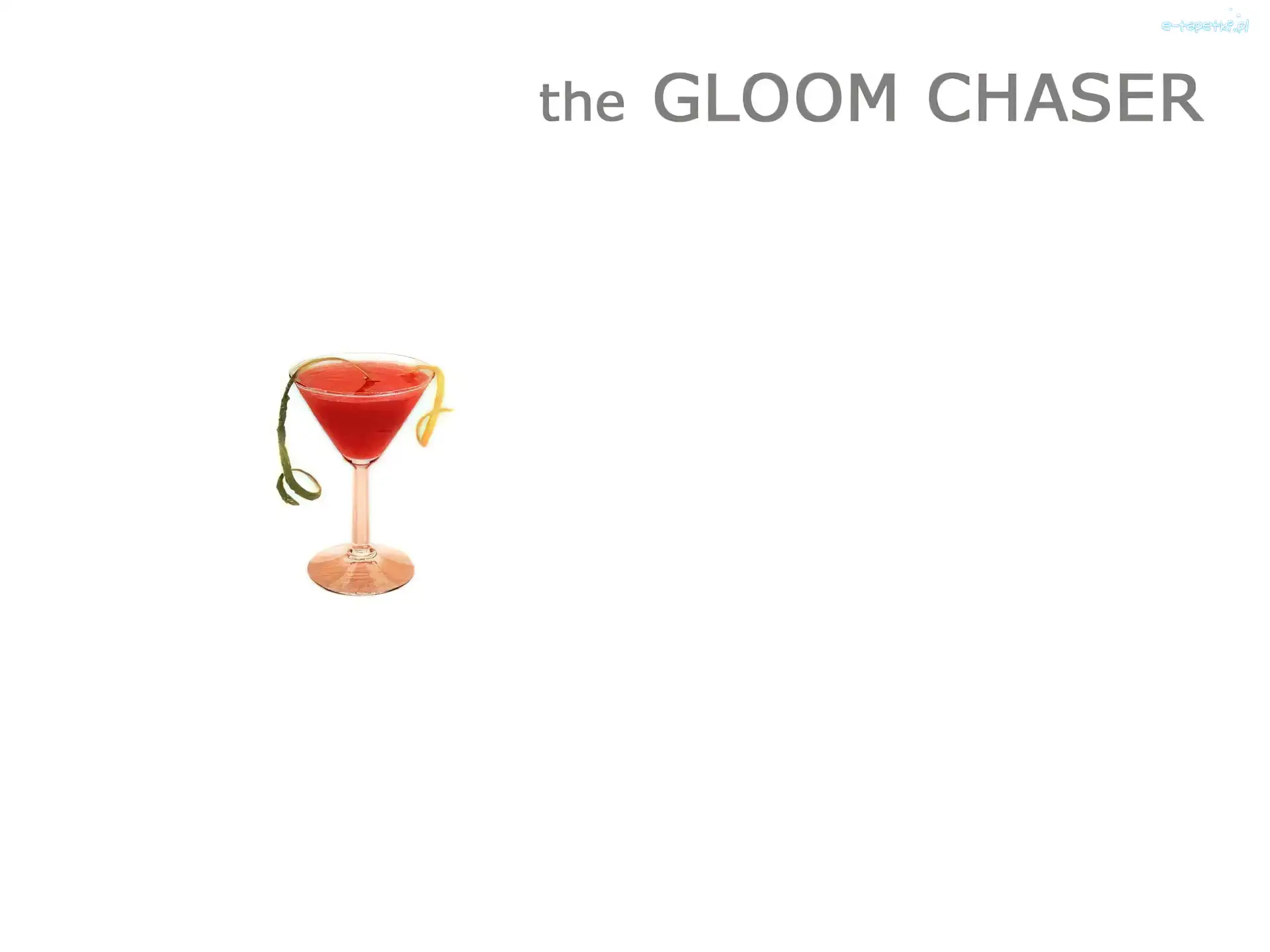 the Gloom Chaser, Drinki
