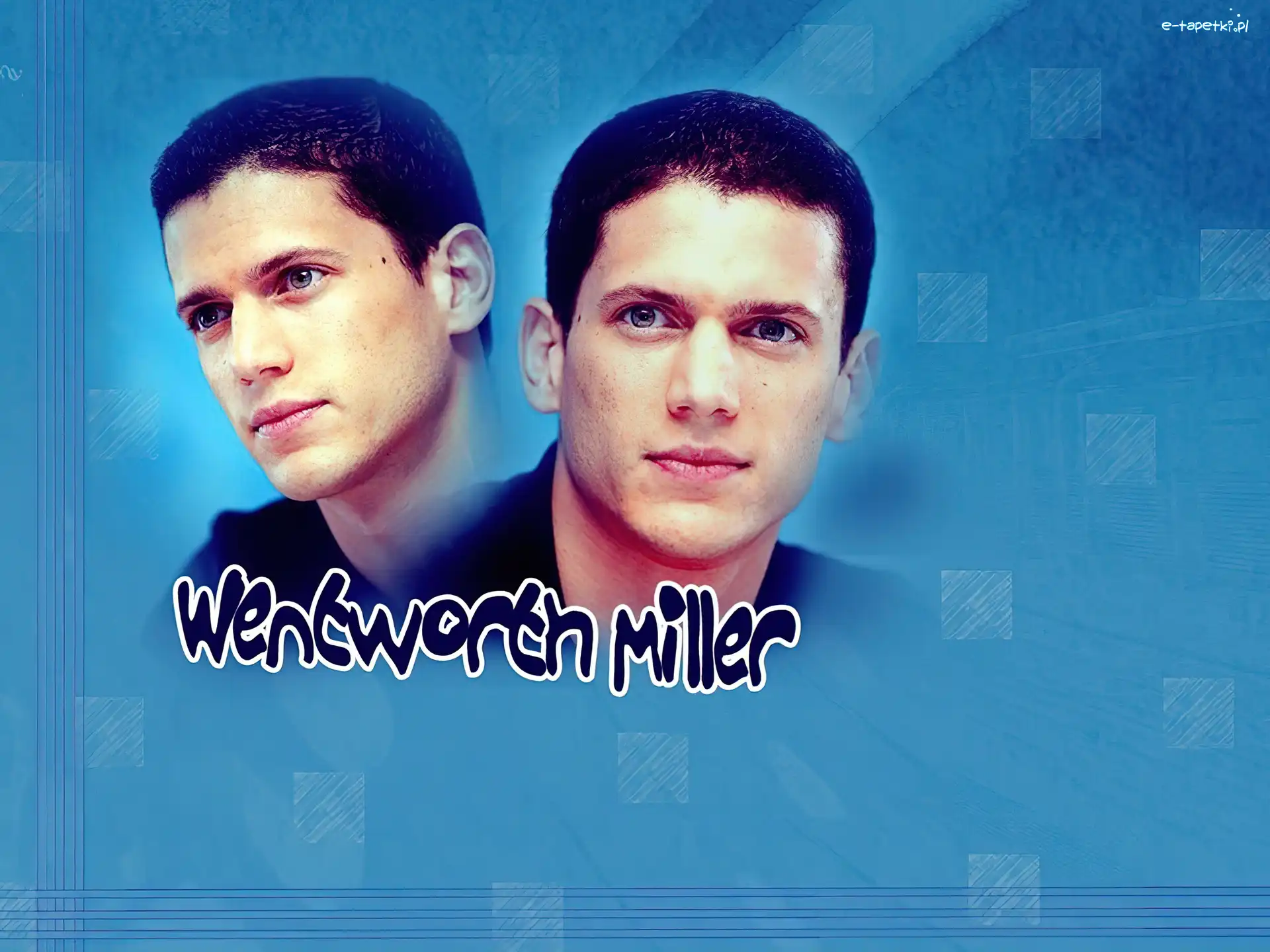 niebieskie oczy, Wentworth Miller