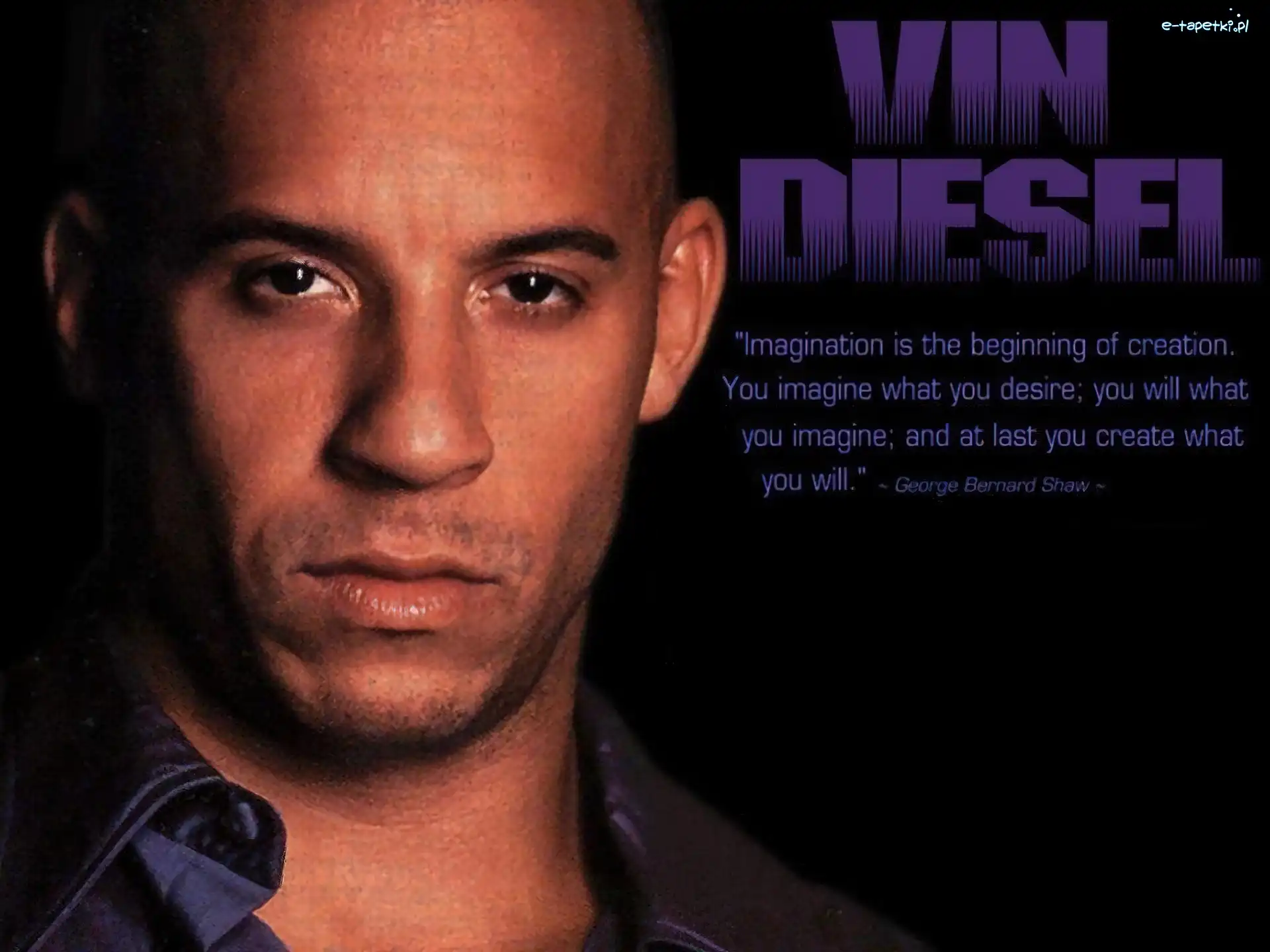 ciemne oczy, Vin Diesel