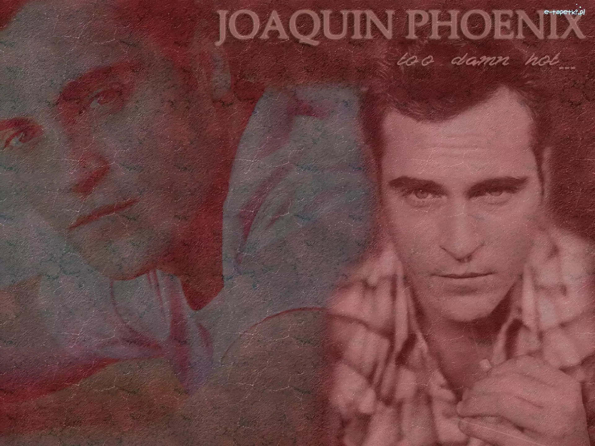 twarze, Joaquin Phoenix