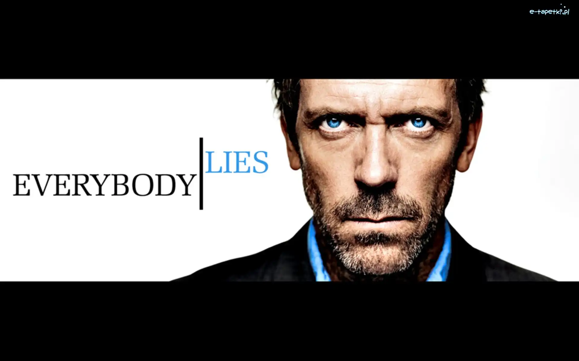Hugh Lauriego, Lies, Everybody