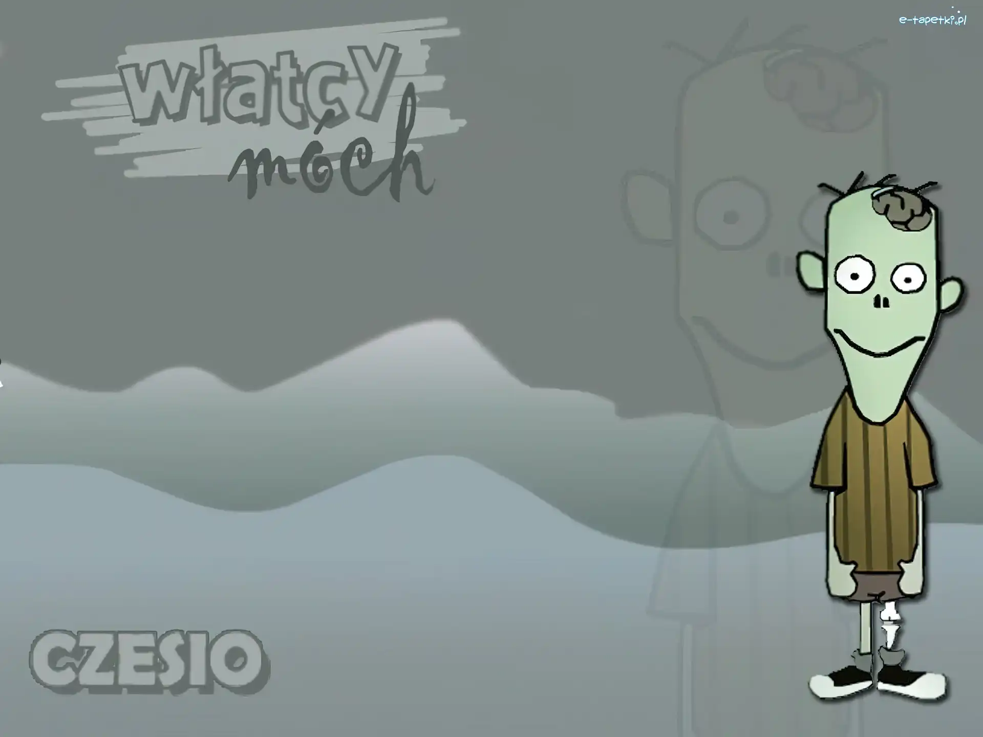 Czesio, Włatcy móch