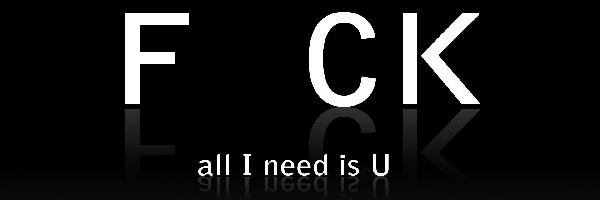 All, Need, I, U, Is