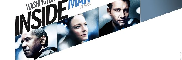 Denzel Washington, Jodie Foster, Clive Owen, Inside Man