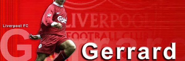 Gerrard, Liverpool, Piłka nożna