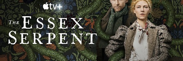 Tom Hiddleston, Aktor, Aktorka, The Essex Serpent, Serial, Will Ransome Aktorka, Cora Seaborne, Claire Danes, Postacie