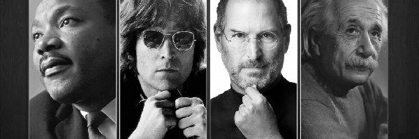 John Lennon, Albert Einstein, Steve Jobs, Martin Luther King